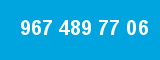 967 489 77 06
